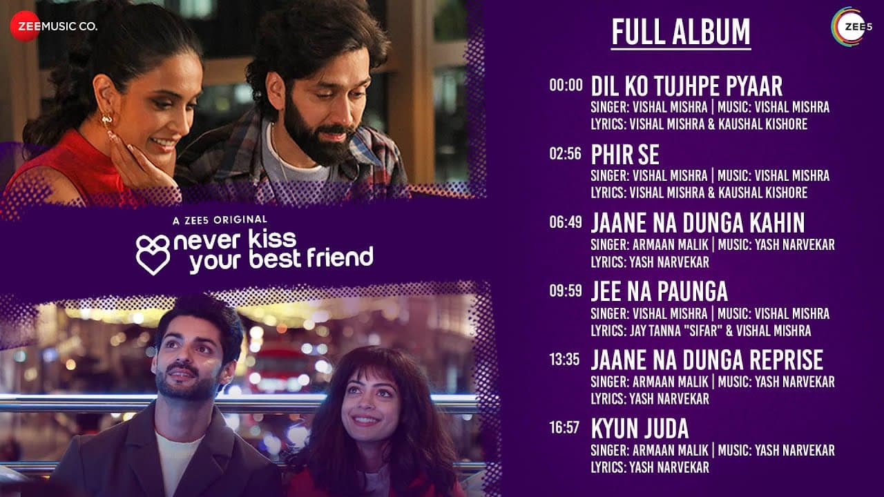 Never Kiss Your Best Friend S2 - Full Album | Vishal Mishra, Armaan Malik, Kaushal Kishore, Yash N