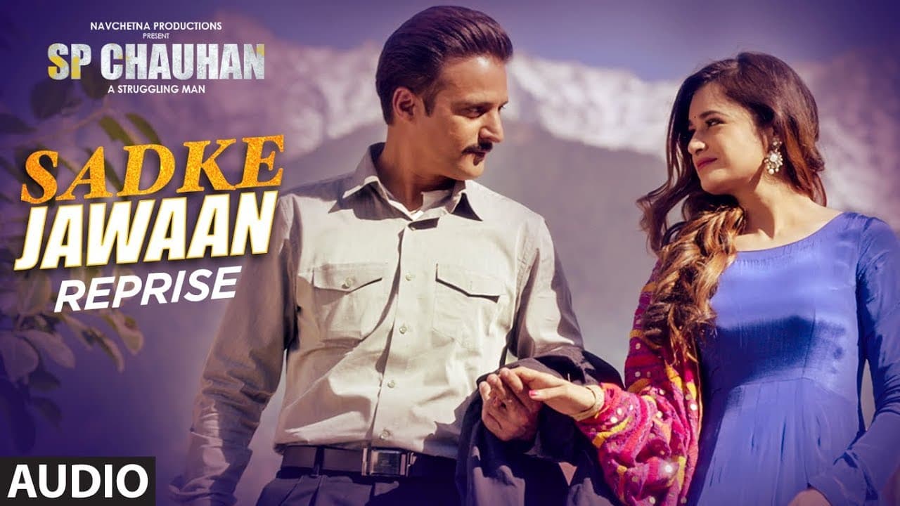 Full Audio: Sadke Jawaan - Reprise | SP CHAUHAN | Jimmy Shergill, Yuvika Chaudhary