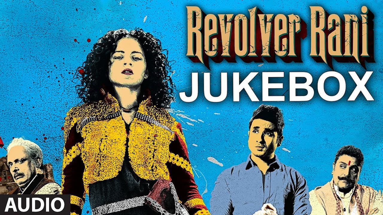 Revolver Rani Full Songs (Jukebox) | Kangana Ranaut, Vir Das