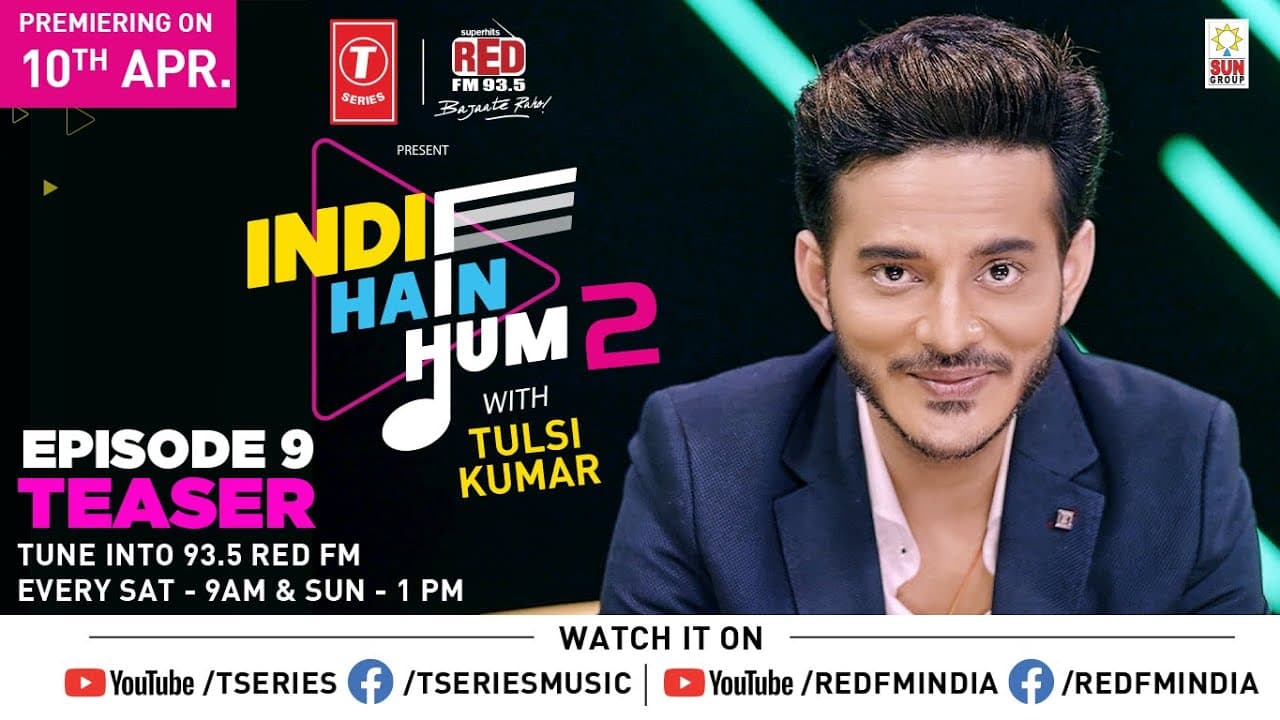 Indie Hain Hum Season 2 with Tulsi Kumar | Tanishk Bagchi |  Ep - 9 Promo | T-Series | Red Fm