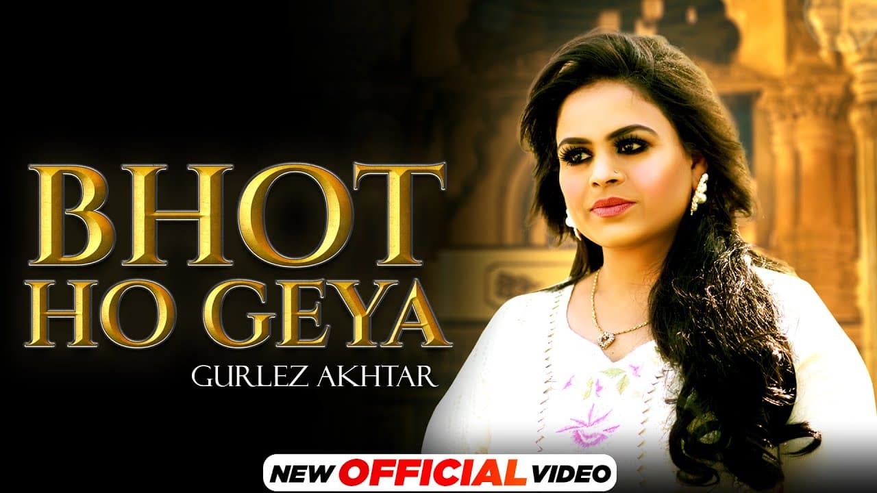 The Classics Live | Bhot Ho Geya (Official Video) | Gurlez Akhtar & SJ | Latest Punjabi Songs 2021