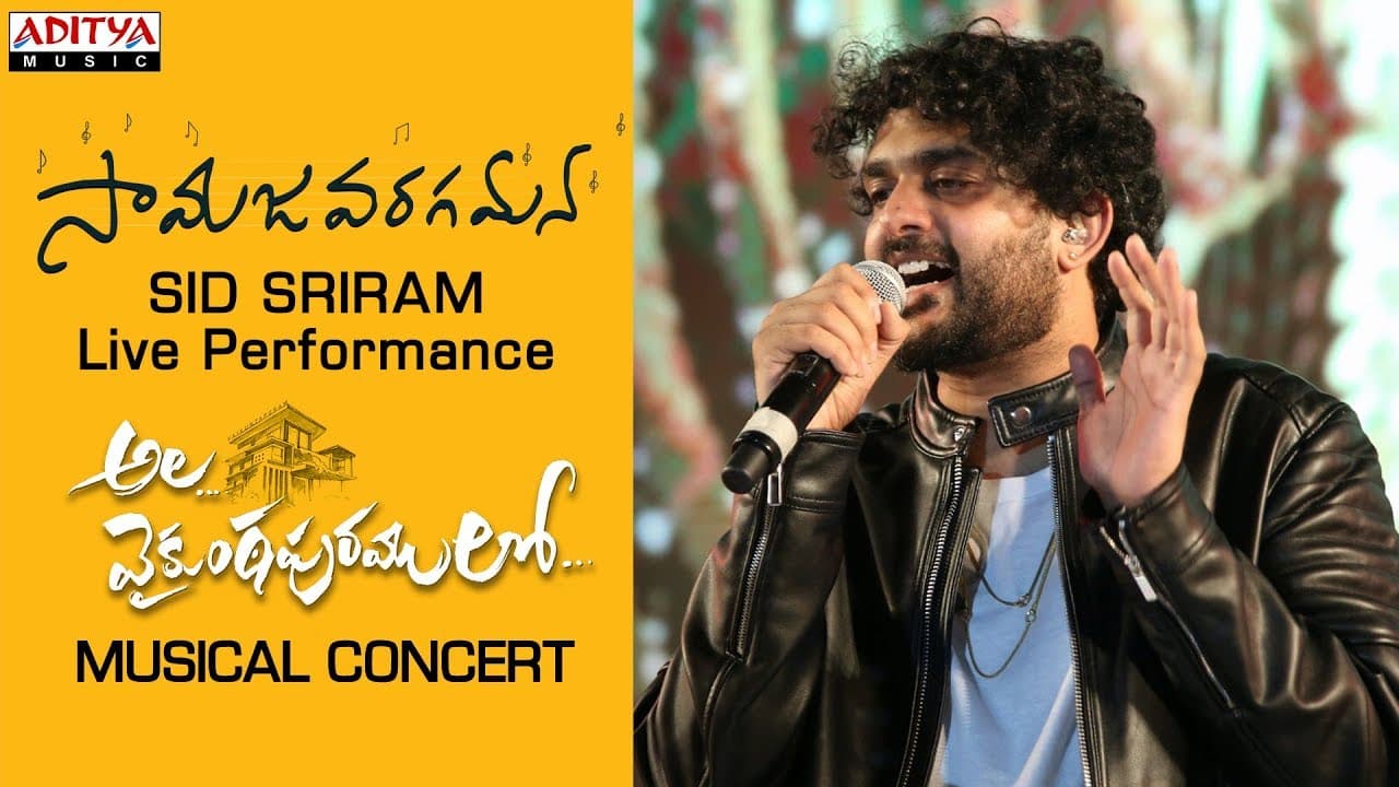Samajavaragamana Song Live Performance By Sid Sriram @ #AlaVaikunthapurramuloo Musical Concert