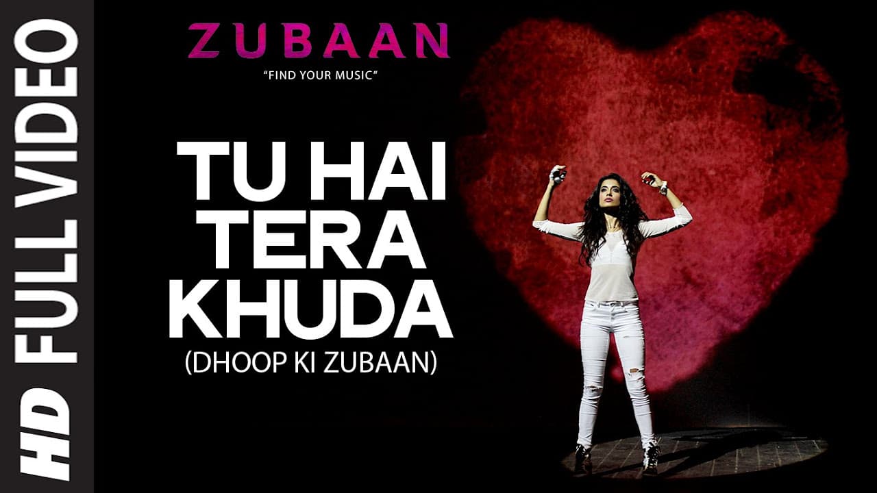 Tu Hai Tera Khuda Full Video Song | ZUBAAN | Sarah Jane Dias, Vicky Kaushal | T-Series
