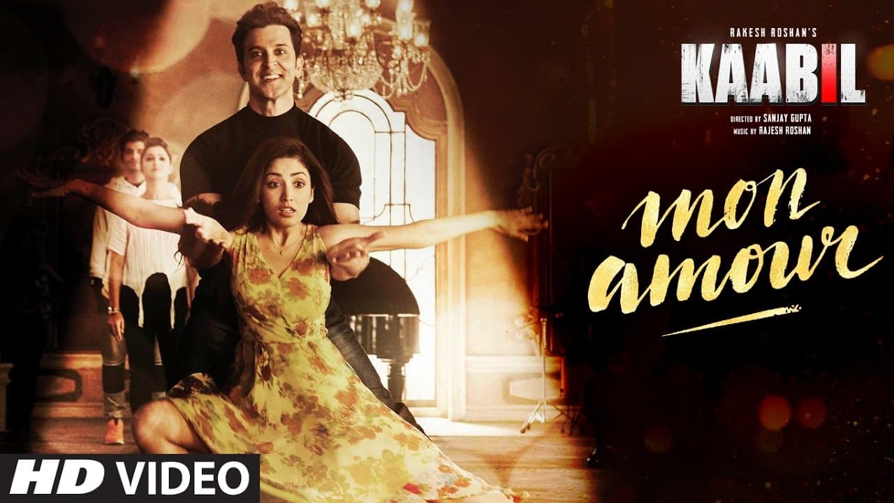 Mon Amour Song (Video) | Kaabil | Hrithik Roshan, Yami Gautam | Vishal Dadlani | Rajesh Roshan