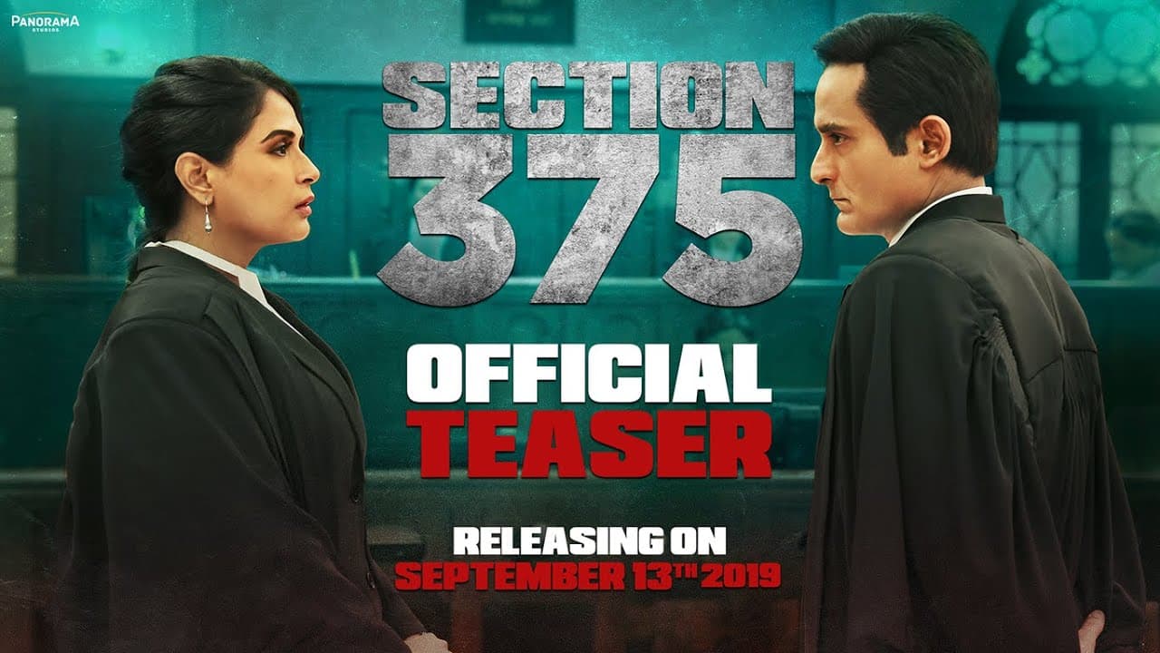 Section 375 (Teaser) | Akshaye Khanna, Richa Chadha | Ajay Bahl | Trailer Releasing Soon