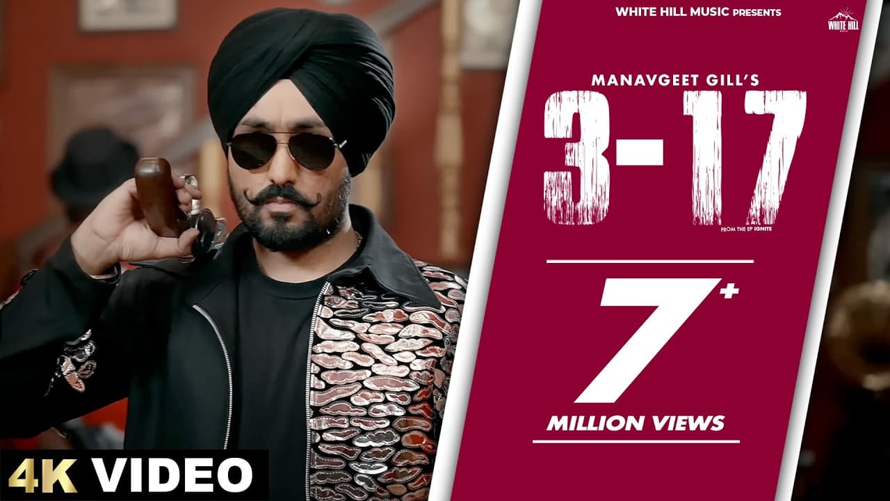 MANAVGEET GILL : 3-17 (Official Video) Sobit | Kanji Porh | Punjabi Songs 2024