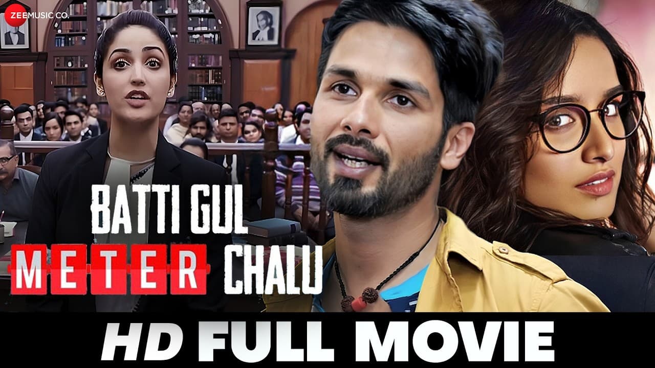 Batti Gul Meter Chalu | Shahid Kapoor, Shraddha Kapoor, Yami Gautam & Divyendu | Full Movie (2018)