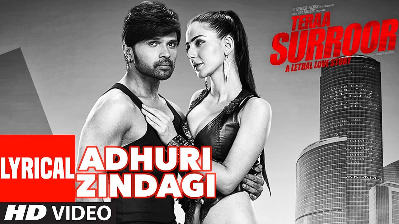 ADHURI ZINDAGI LYRICAL VIDEO SONG | TERAA SURROOR | Himesh Reshammiya, Farah Karimaee | T-Series
