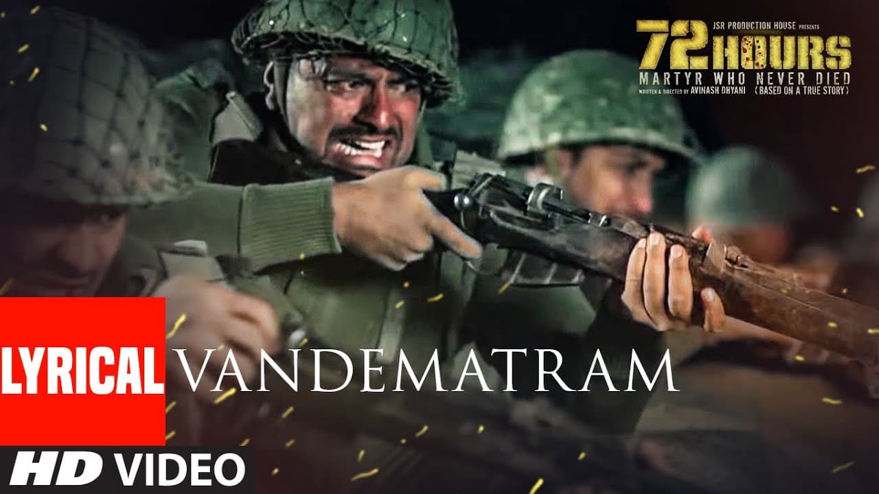 72 HOURS: Vandematram Video With Lyrics | Sukhwinder Singh, Anupriya Chatterjee | Avinash Dhyani