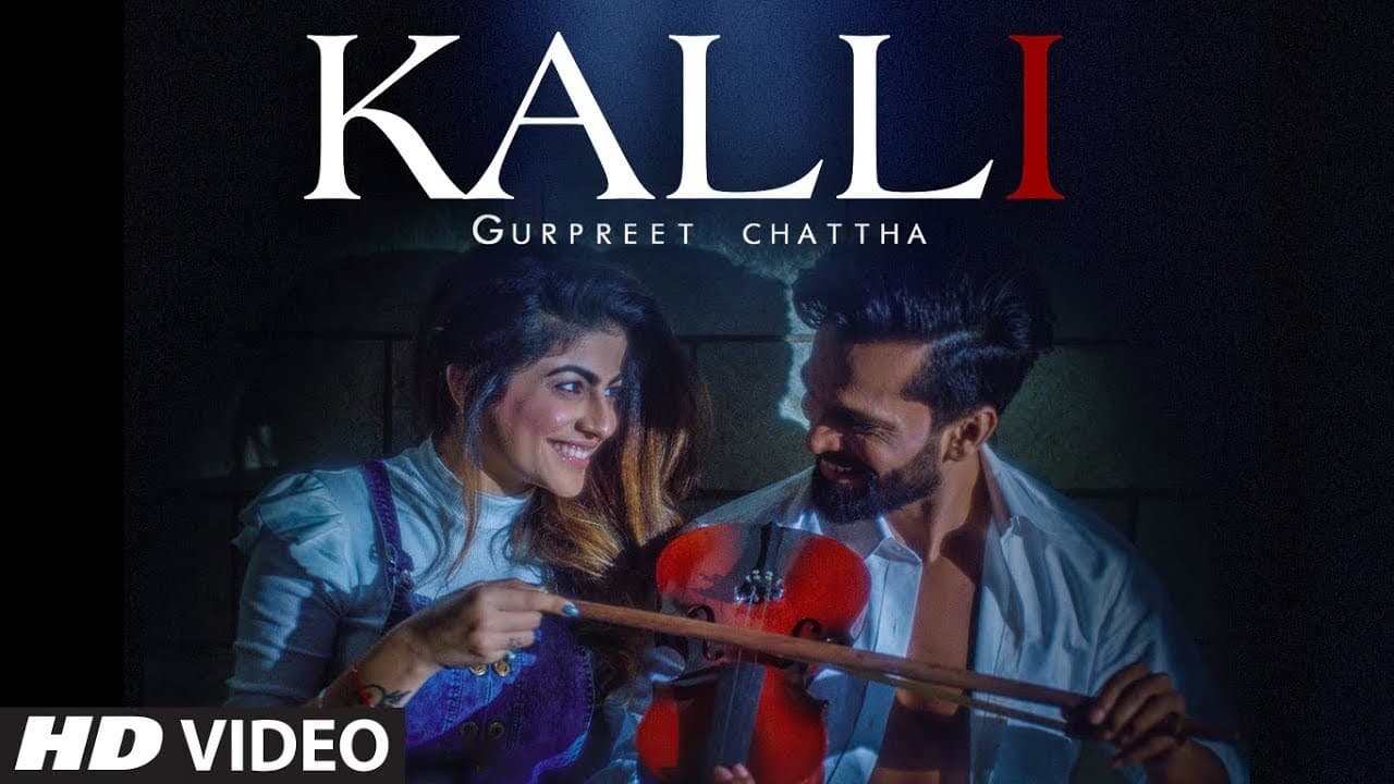 Kalli: Gurpreet Chattha (Full Song) Beat Boi Deep | Lvy Anshu | Latest Punjabi Songs 2018
