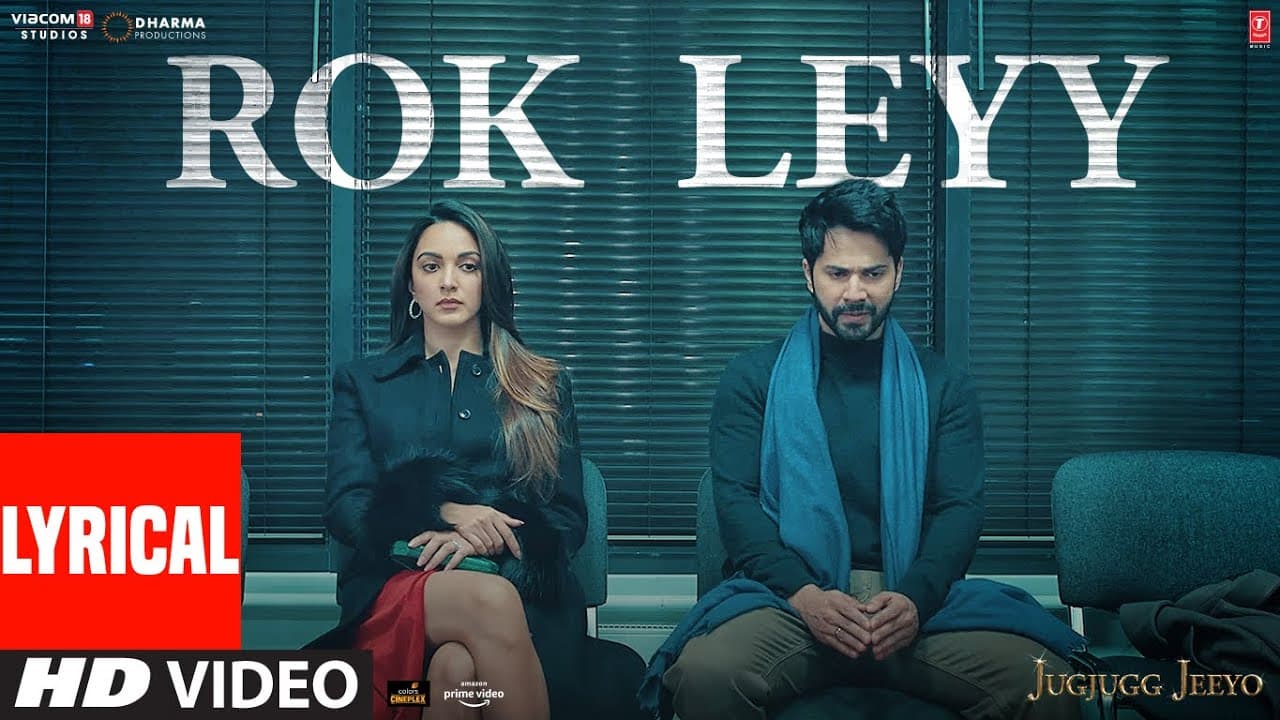 Lyrical: Rok Leyy - JugJugg Jeeyo || Varun D, Kiara A || Tanishk Bagchi, Simiran Kaur D || Bhushan K