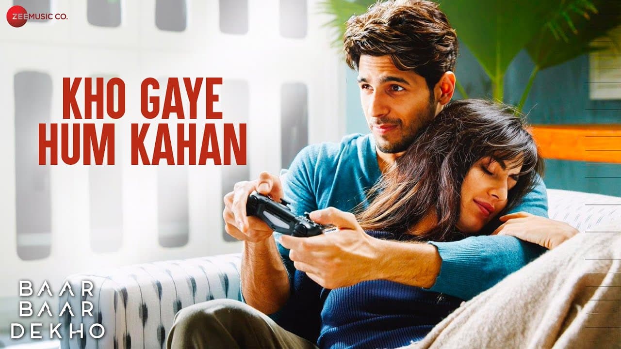 Kho Gaye Hum Kahan - Katrina Kaif & Sidharth M, Jasleen Royal, Prateek Kuhad | Baar Baar Dekho
