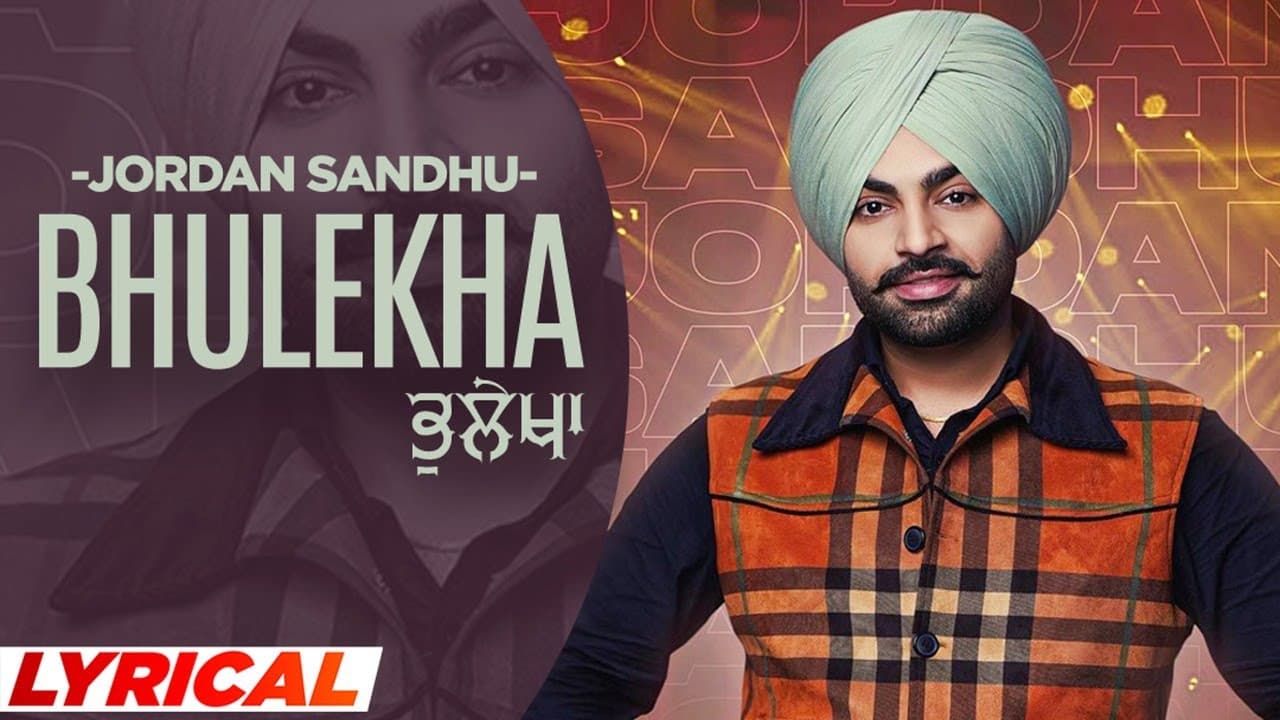 Bhulekha (Lyrical) | Jordan Sandhu | Sonia Mann | Bunty Bains | New Punjabi Song 2021| Speed Records