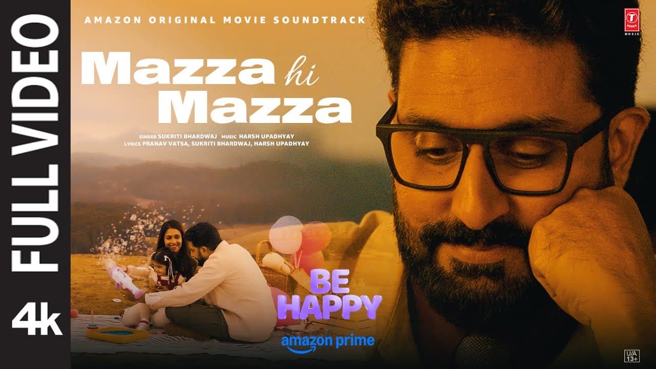 Mazza Hi Mazza (Full Video) Abhishek A Bachchan, Harleen S | Be Happy | Inayat |Harsh,Sukriti,Pranav