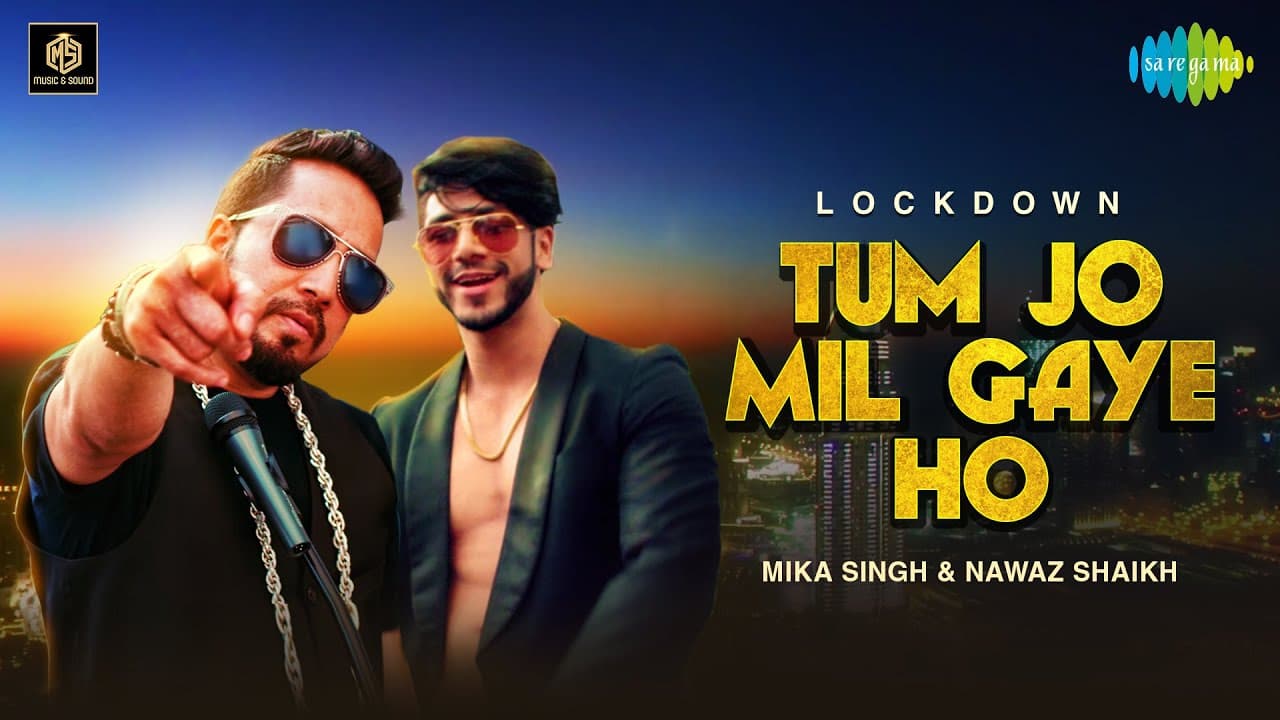 Mika Singh - Tum Jo Mil Gaye Ho | Nawaz Shaikh | Natasha Suri | Priya Banerjee | Dj Raesz