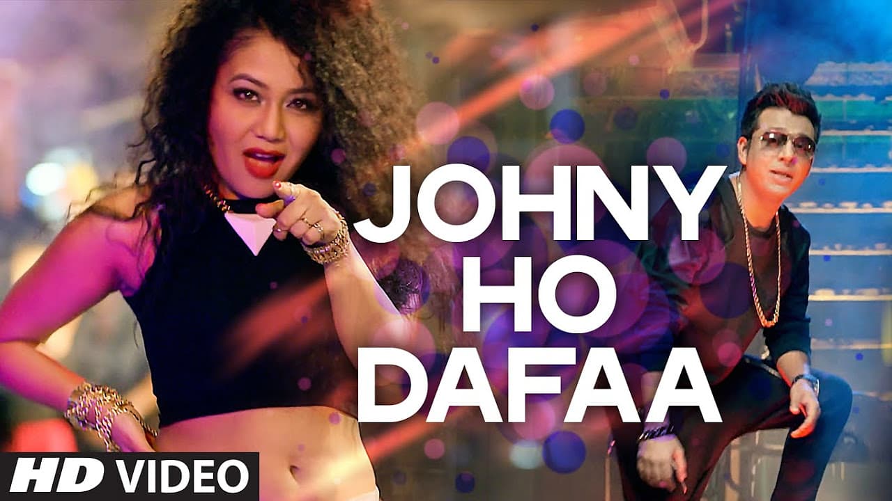 'Johny Ho Dafaa' Video Song | Neha Kakkar | Tony Kakkar | T-Series