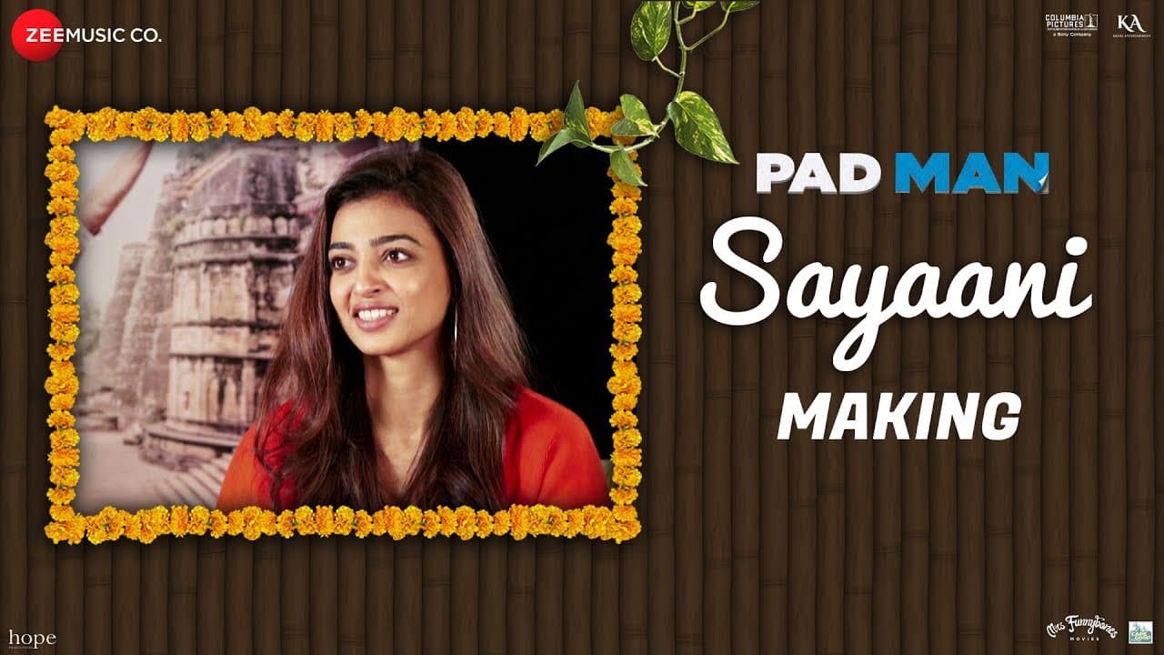 Sayaani - Making | Padman | Akshay Kumar, Radhika Apte & Sonam Kapoor | Amit Trivedi