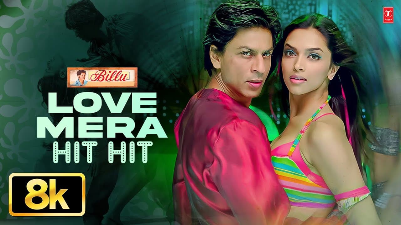 Love Mera Hit Hit -Video Song | Billu | Neeraj Shridhar,Tulsi Kumar | Shahrukh Khan,Deepika Padukone