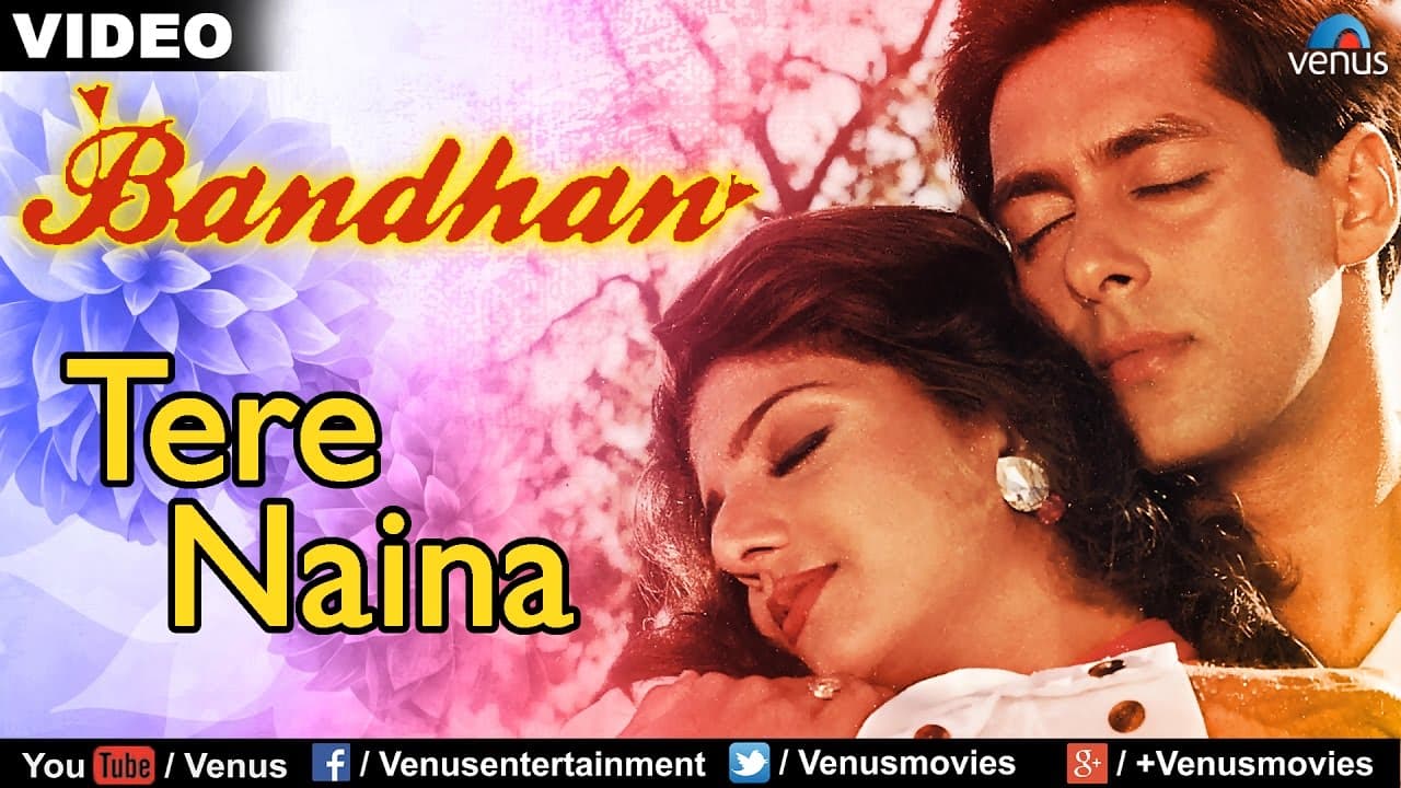 Tere Naina Full Video Song | Bandhan | Salman Khan & Rambha | Udit Narayan, Kavita Krishnamurthy