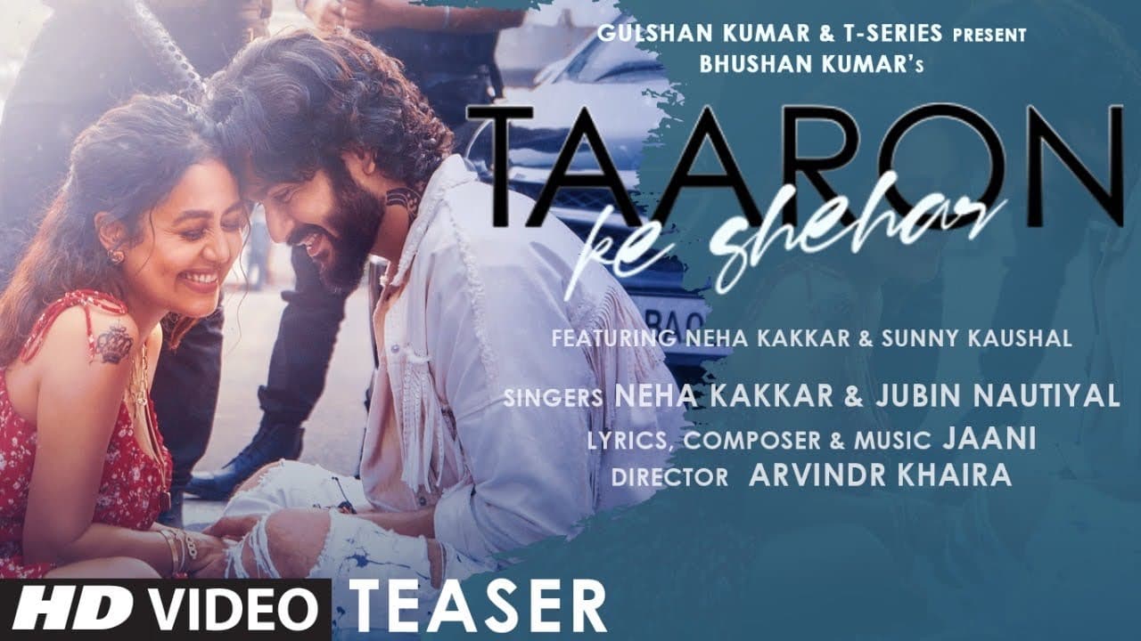 Song Teaser: Taaron Ke Shehar |Neha K, Sunny K |Jubin N, Jaani | Bhushan K | Releasing→20 September