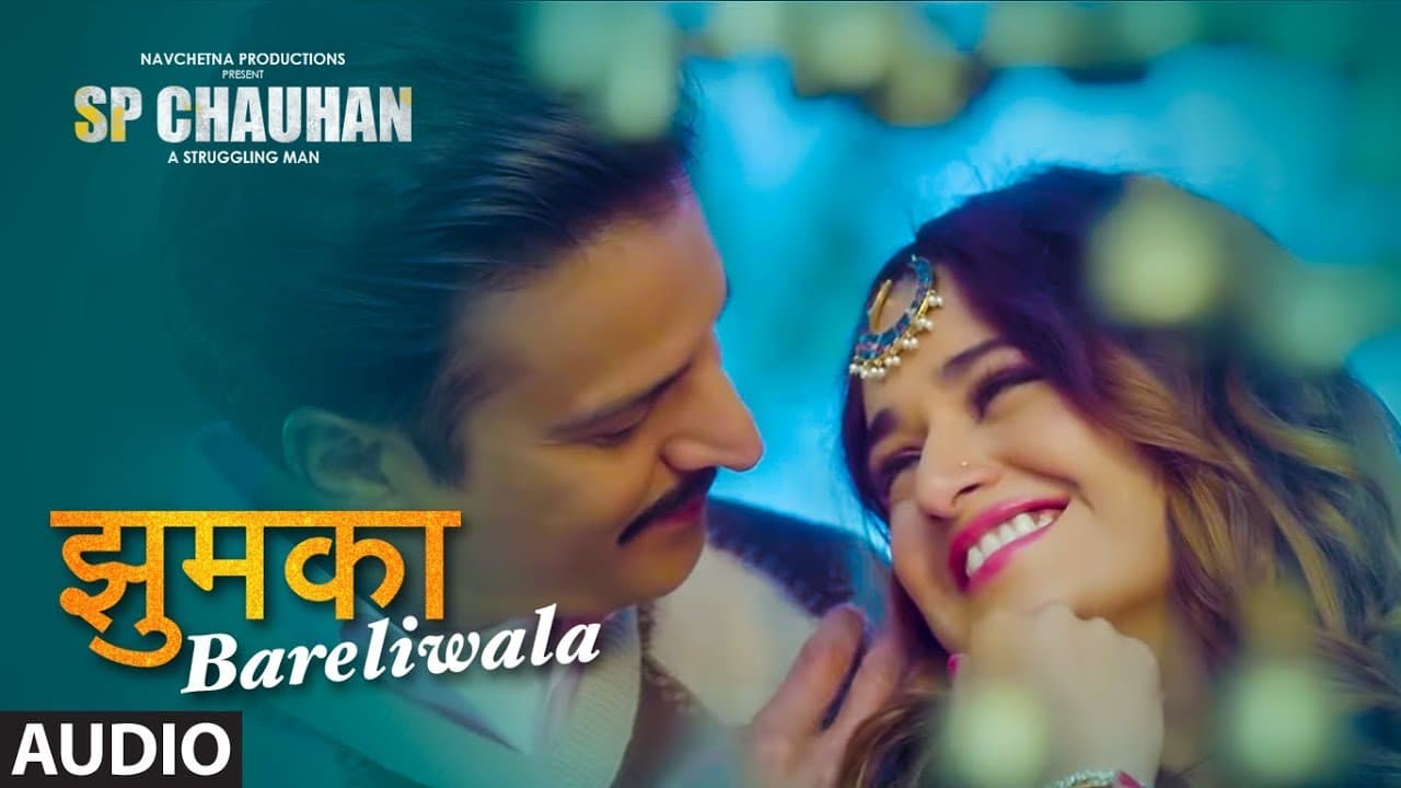 Jhumka Bareli Wala Full Song | SP CHAUHAN | Jimmy Shergill, Yuvika Chaudhary