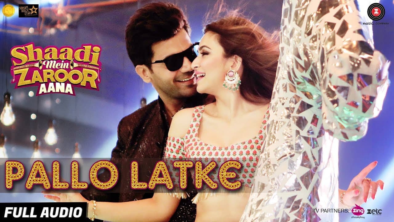 Pallo Latke - Full Audio | Shaadi Mein Zaroor Aana| Rajkummar Rao,Kriti |Jyotica, Yasser, Fazilpuria