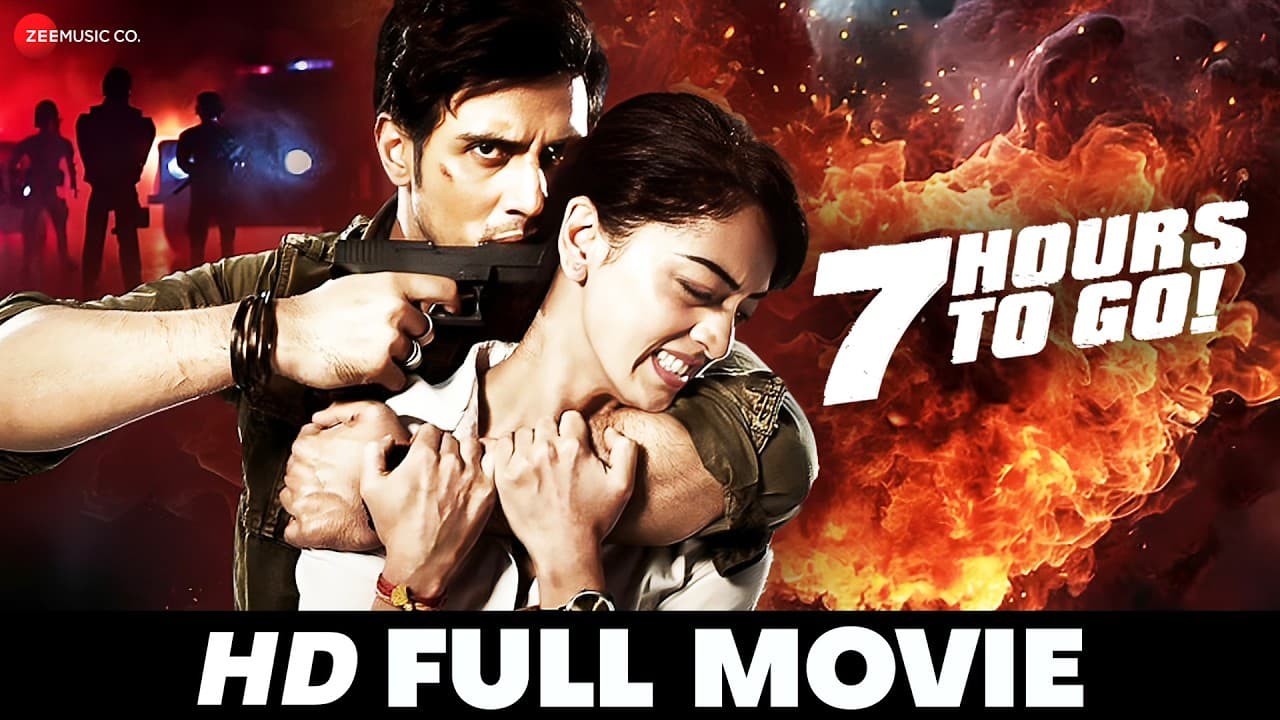 7 Hours To Go - Full Movie (HD) | Shiv Pandit, Sandeepa Dhar, Natasha | Superhit Action Movie(2016)