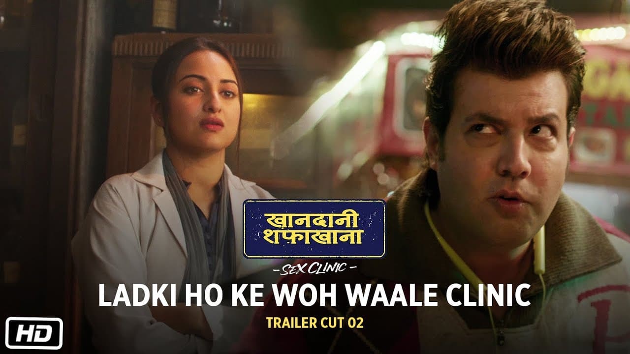 Ladki Ho ke Woh Waale Clinic | Khandaani Shafakhana | Sonakshi Sinha, Varun Sharma,Badshah |2nd Aug
