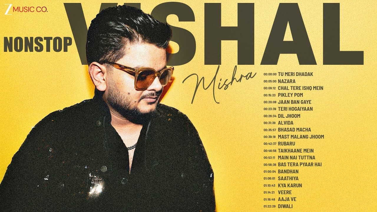 Nonstop Vishal Mishra - Full Album | Tu Meri Dhadak, Nazara, Chal Tere Ishq Mein, Pikley Pom & More