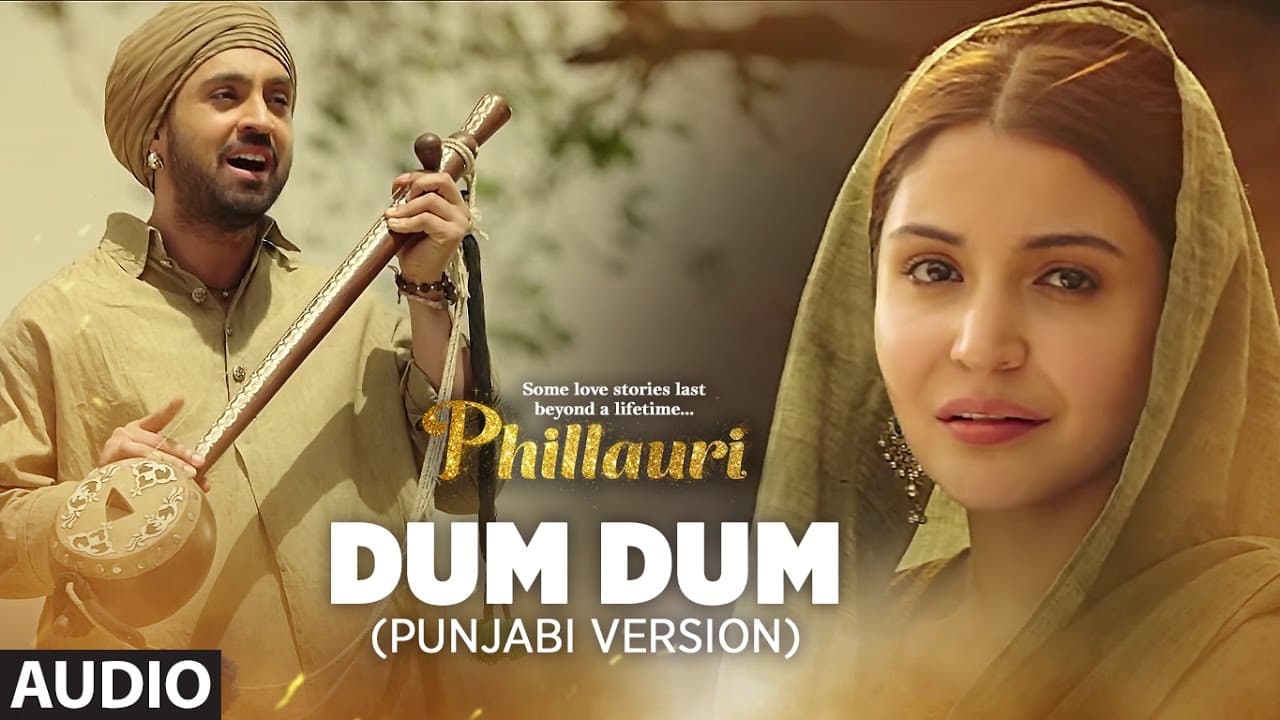 DUM DUM  Punjabi Version (Full Audio) | Phillauri | Anushka, Diljit | Shashwat | Romy & Vivek