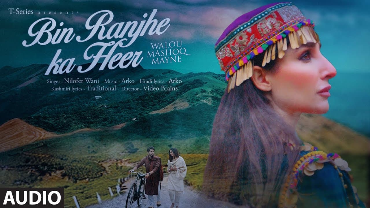 BIN RANJHE KA HEER (Full Audio): Nilofer Wani, Abaan Syed, Farhana Bhat | Arko | Bhushan Kumar