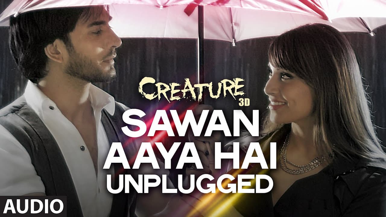 Sawan Aaya Hai - Unplugged Full Song (Audio) | Creature 3D | Bipasha Basu, Imran Abbas