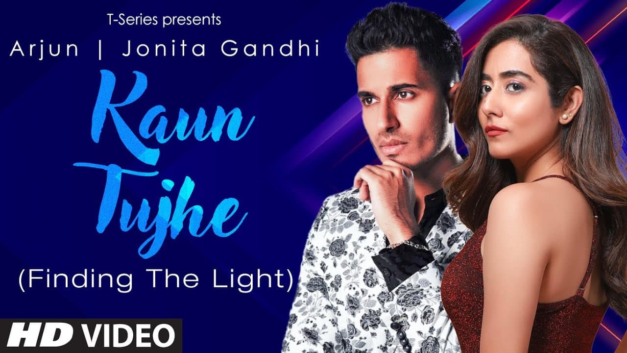 Kaun Tujhe (Finding The Light) - Arjun | Jonita Gandhi | Manoj Muntashir | Amaal Malik