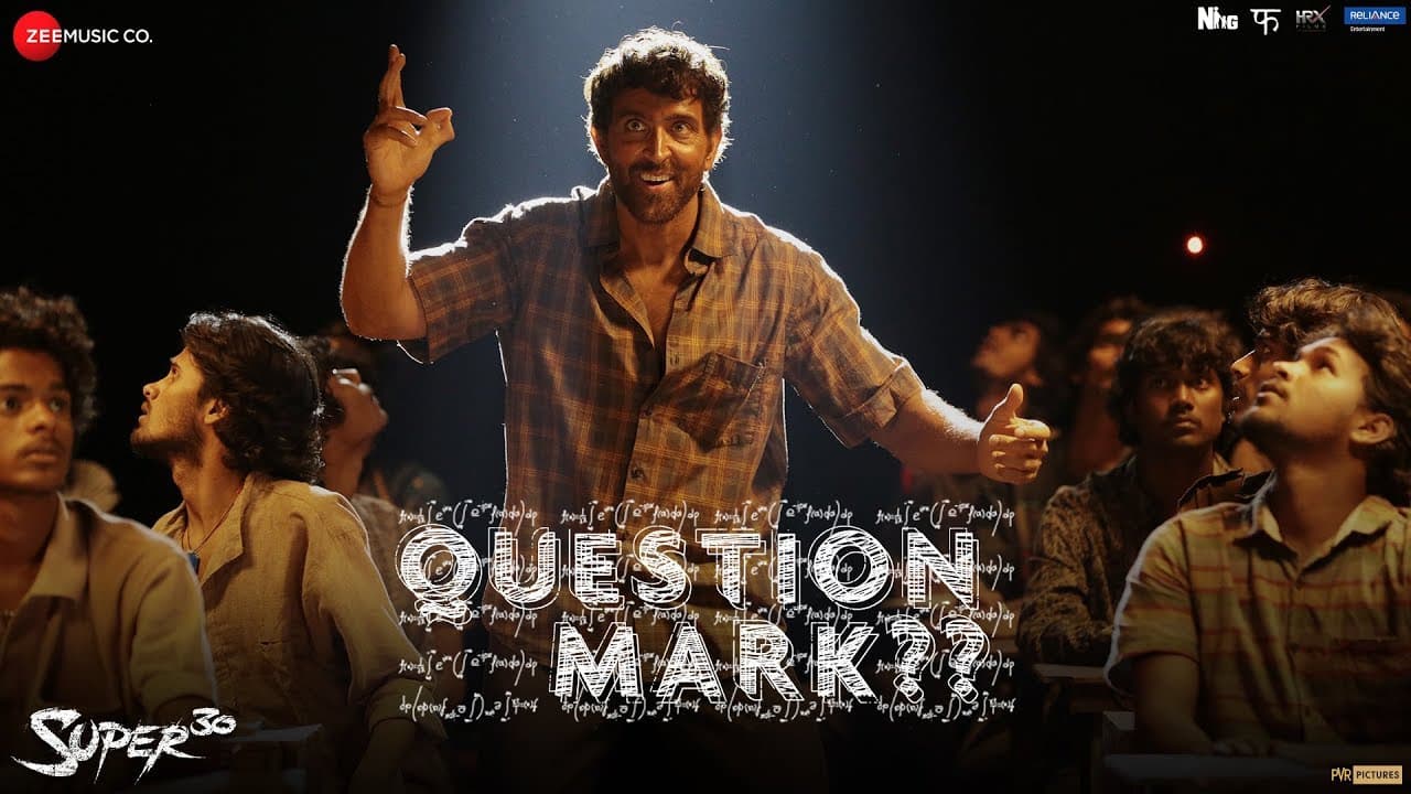 Question Mark  - Super 30 | Hrithik Roshan | Ajay Atul | Amitabh Bhattacharya