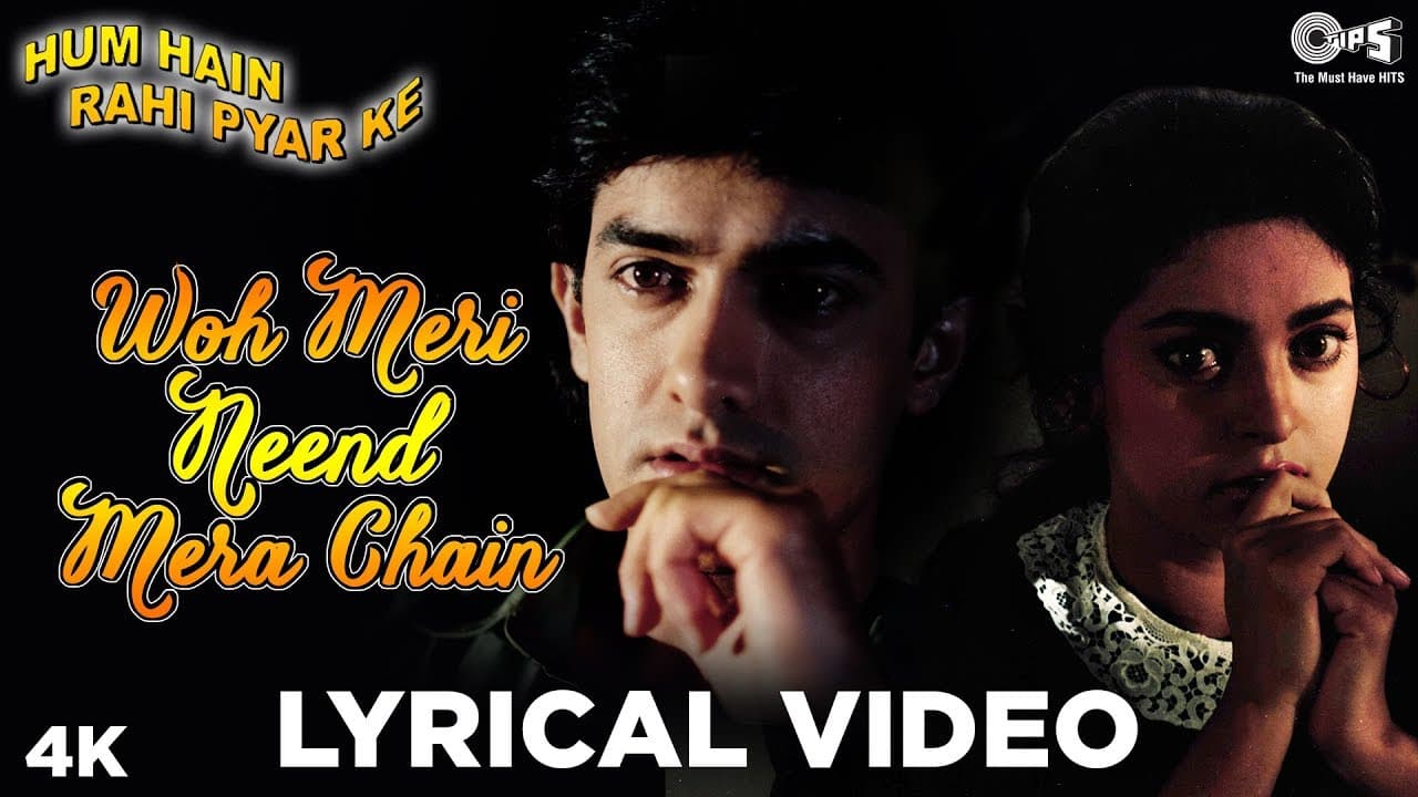 Woh Meri Neend Mera Chain Lyrical - Hum Hain Rahi Pyar Ke | Aamir Khan, Juhi Chawla | Sadhana Sargam