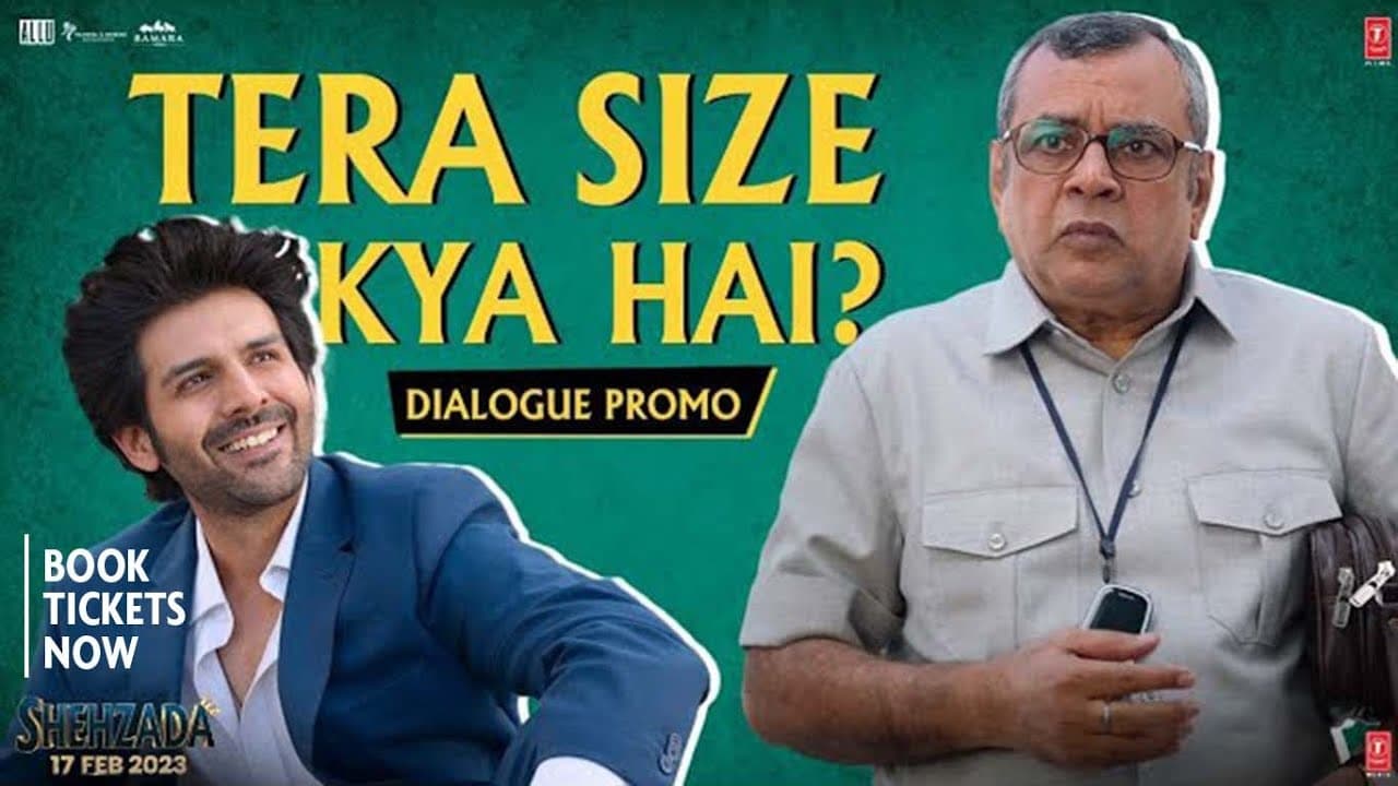 Shehzada (Dialogue Promo 02) Tera Size Kya Hai? | Kartik Aaryan, Paresh Rawal | Rohit Dhawan