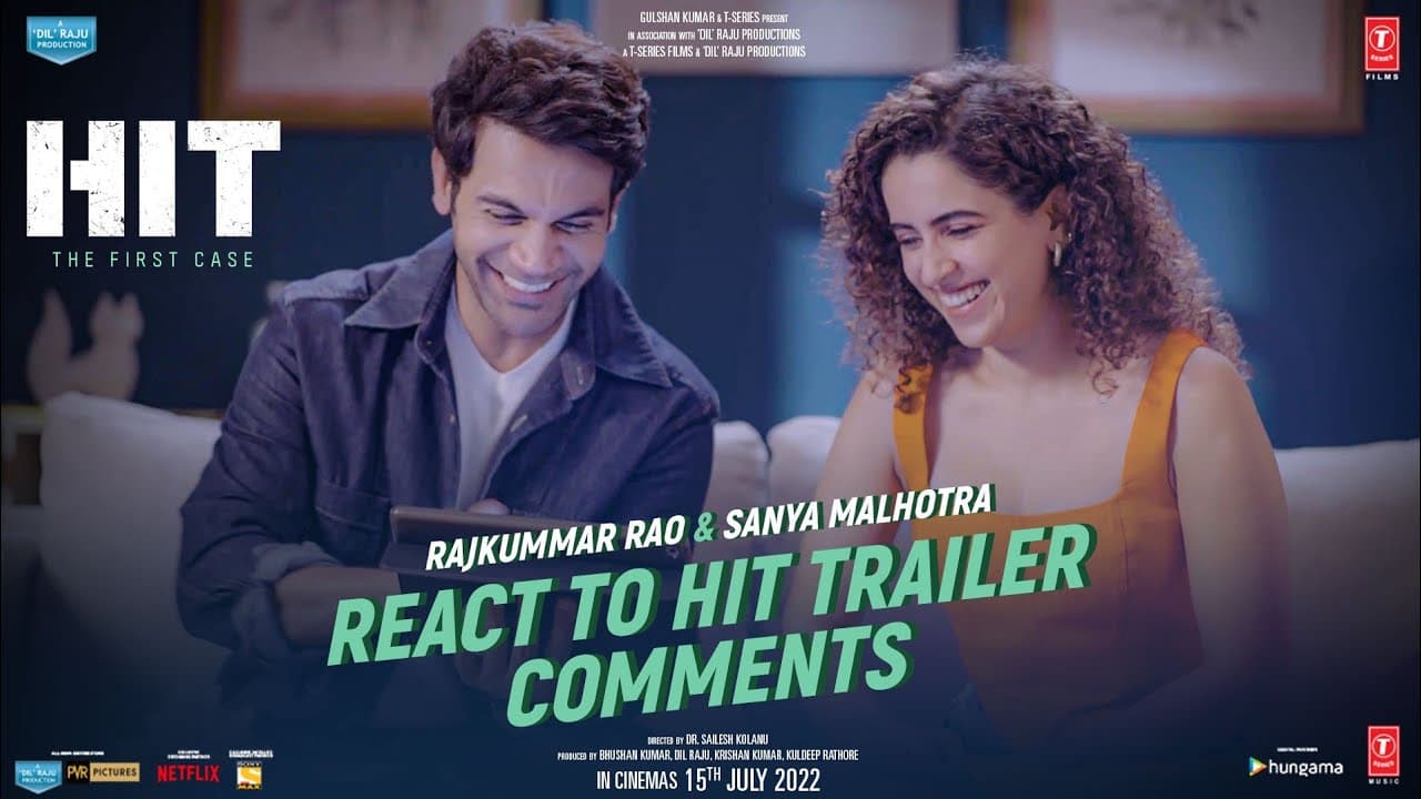 Rajkummar & Sanya Reacting To Trailer Comments | HIT - The First Case |Dr. Sailesh K | Bhushan K