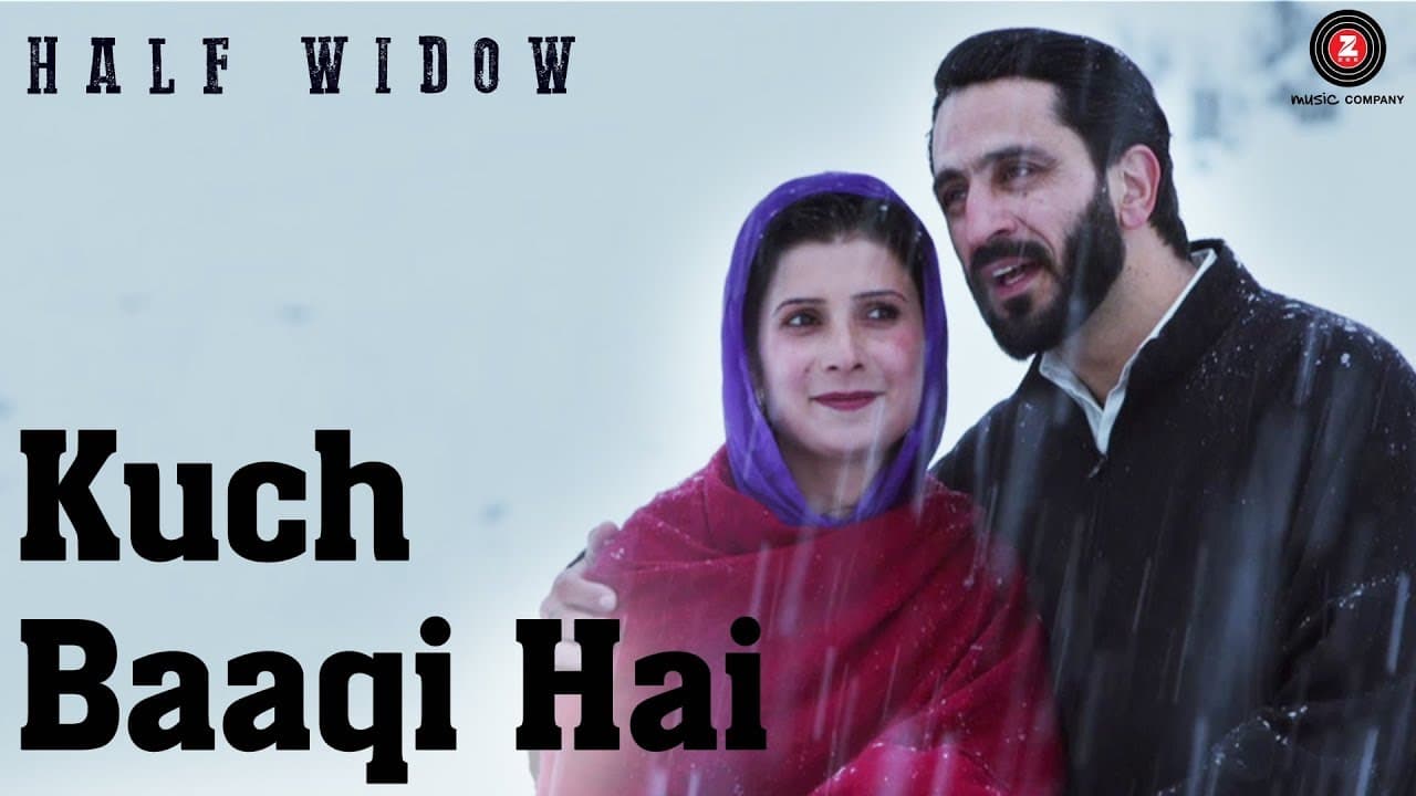Kuch Baaqi Hai - Half Widow | Neelofar Hamid, Mir Sarwar | Sonu Nigam | Danish R| Gaya B |Sunayana K