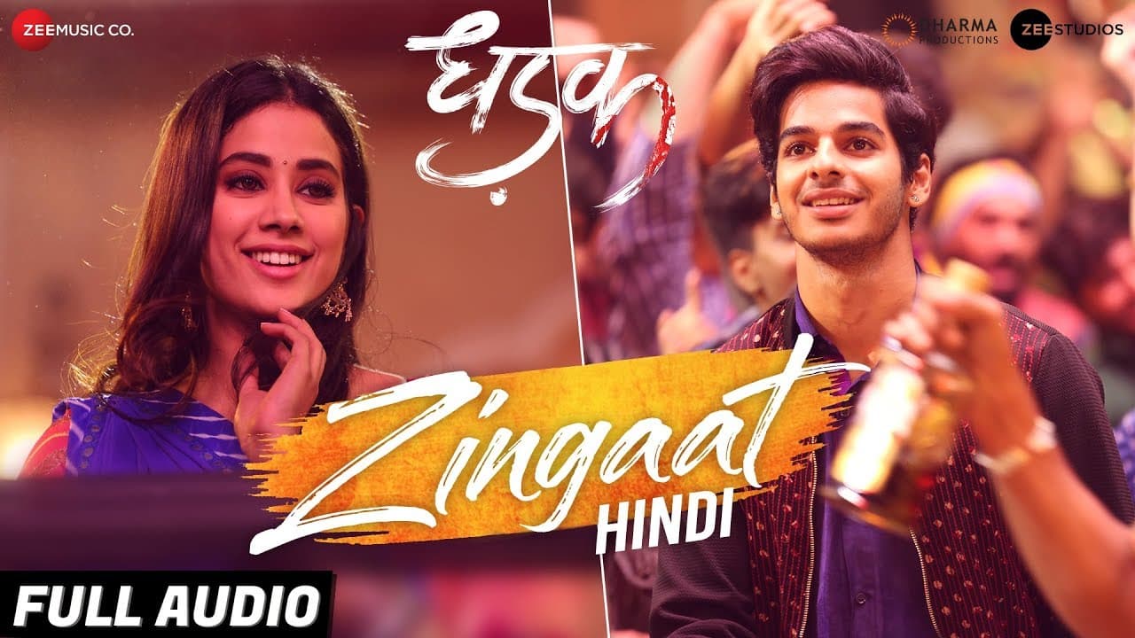 Zingaat Hindi - Full Audio | Dhadak | Ishaan & Janhvi | Ajay-Atul | Amitabh Bhattacharya