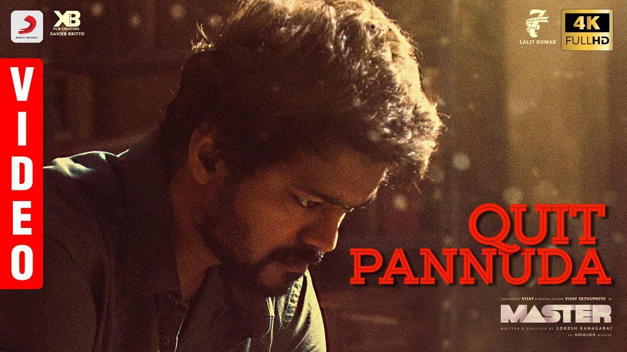 Master - Quit Pannuda Video | Thalapathy Vijay | Anirudh Ravichander | Lokesh Kanagaraj