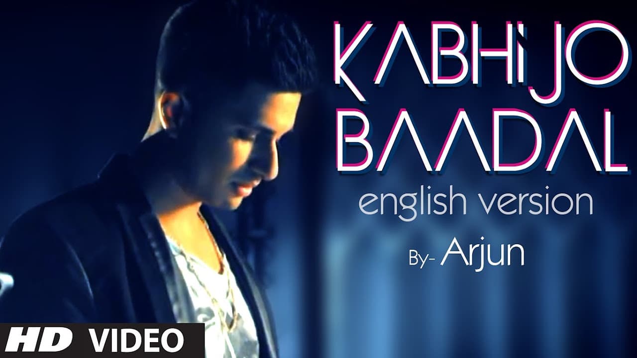 Kabhi Jo Baadal Barse English Version (Song Teaser) By Arjun Feat. Arijit Singh