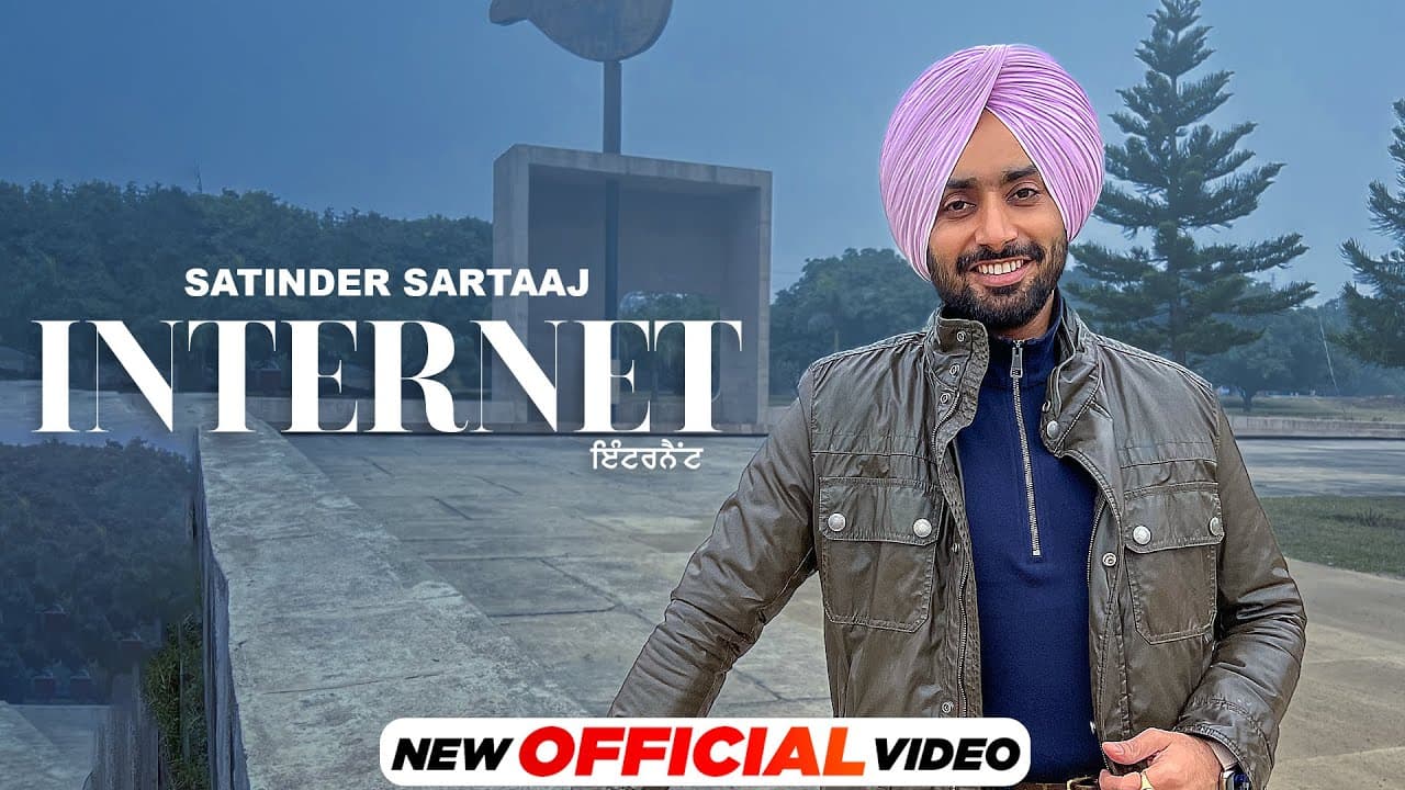 ਇੰਟਰਨੈੱਟ Internet - Satinder Sartaaj | Latest Punjabi Songs 2024 | New Punjabi Songs 2024