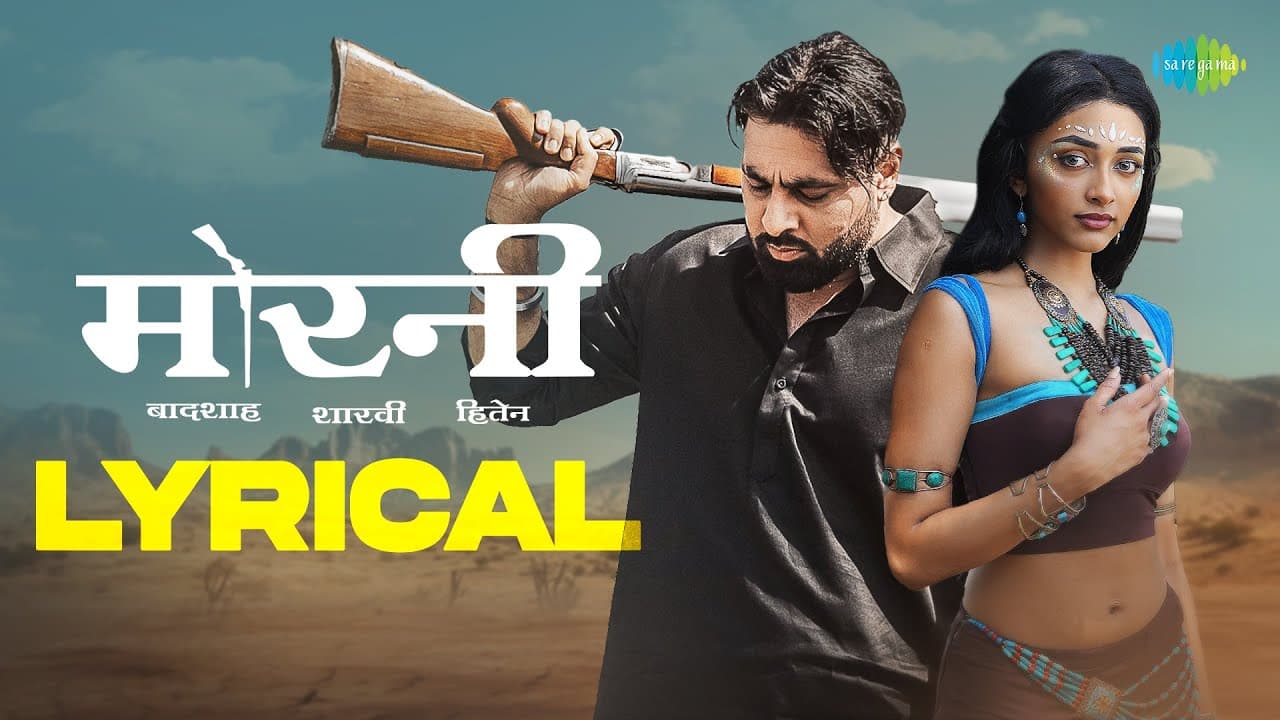Morni - Lyrical Video | Badshah | Sharvi Yadav | Preity Mukhundhan | Hiten