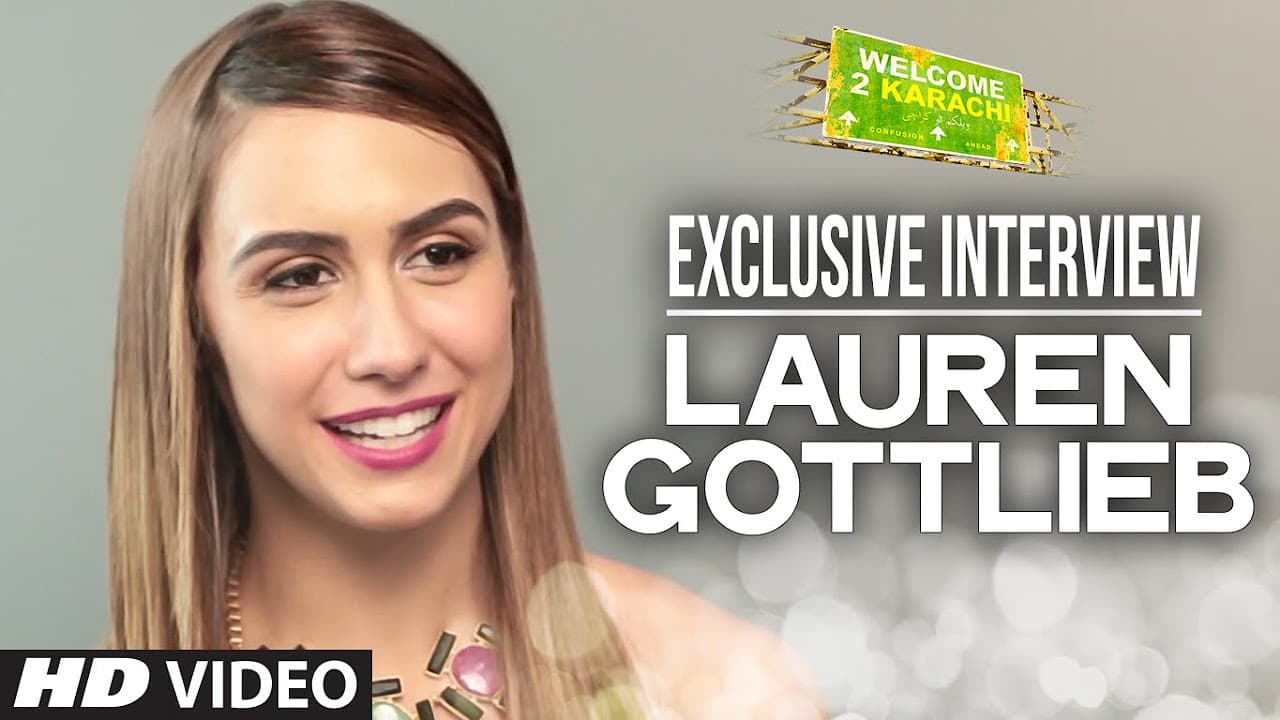 Exclusive: Lauren Gottlieb Interview | Welcome 2 Karachi