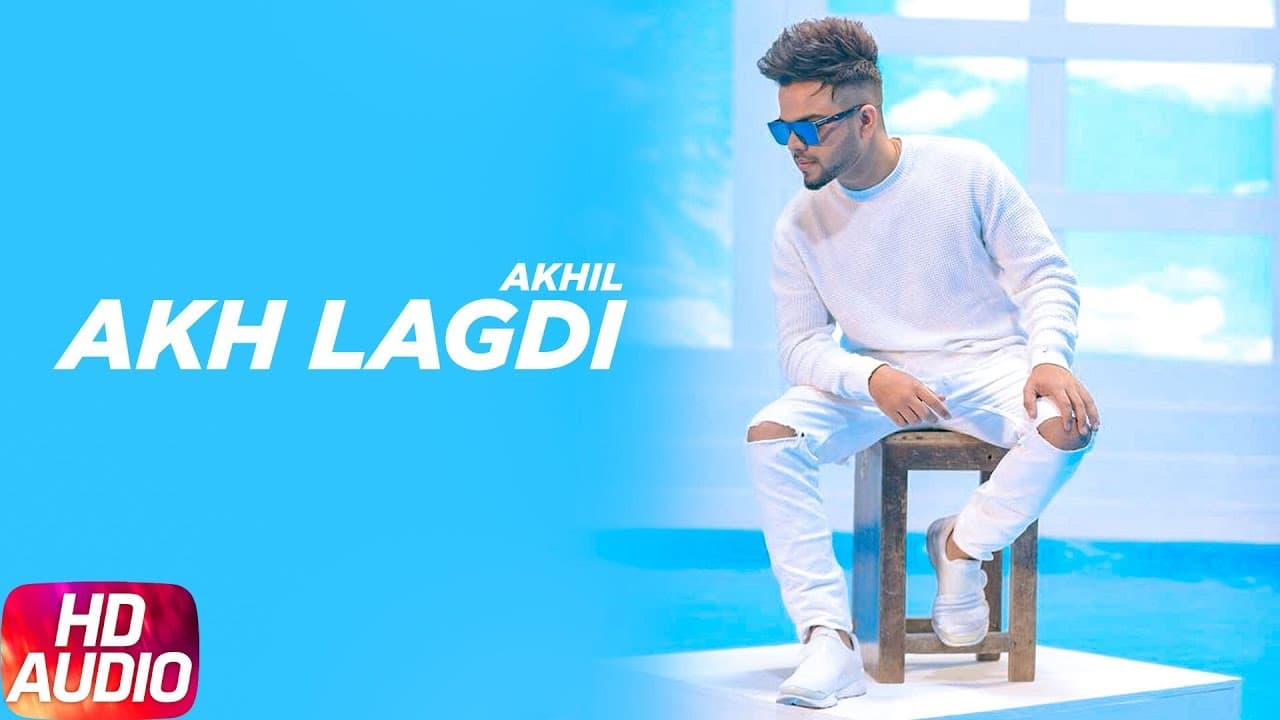 Akh Lagdi | Audio Song | Akhil | Desi Routz | Latest Punjabi Song 2018 | Speed Records