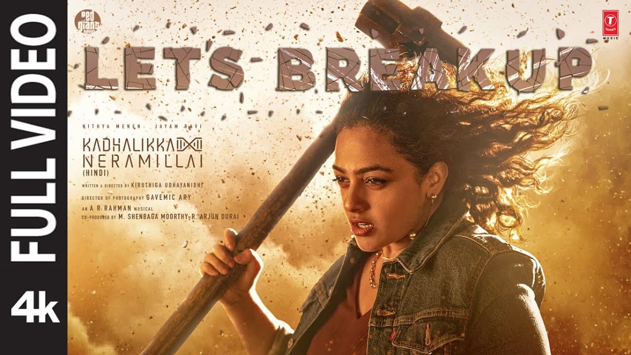 Let's Break Up (Full Video): A.R. Rahman | Ravi Mohan, Nithya Menen | Kadhalikka Neramillai