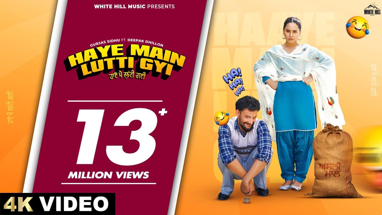 HAYE MAIN LUTTI GYI (Official Video) Gurjas Sidhu & Deepak Dhillon | Punjabi Songs