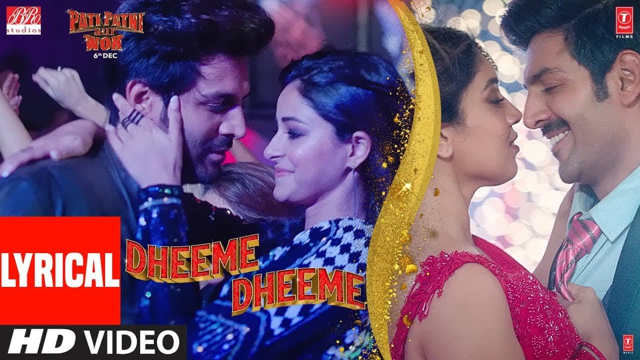 Dheeme Dheeme Lyrical | Pati Patni Aur Woh | Kartik A, Bhumi P, Ananya P |Tony K, Neha K | Tanishk B