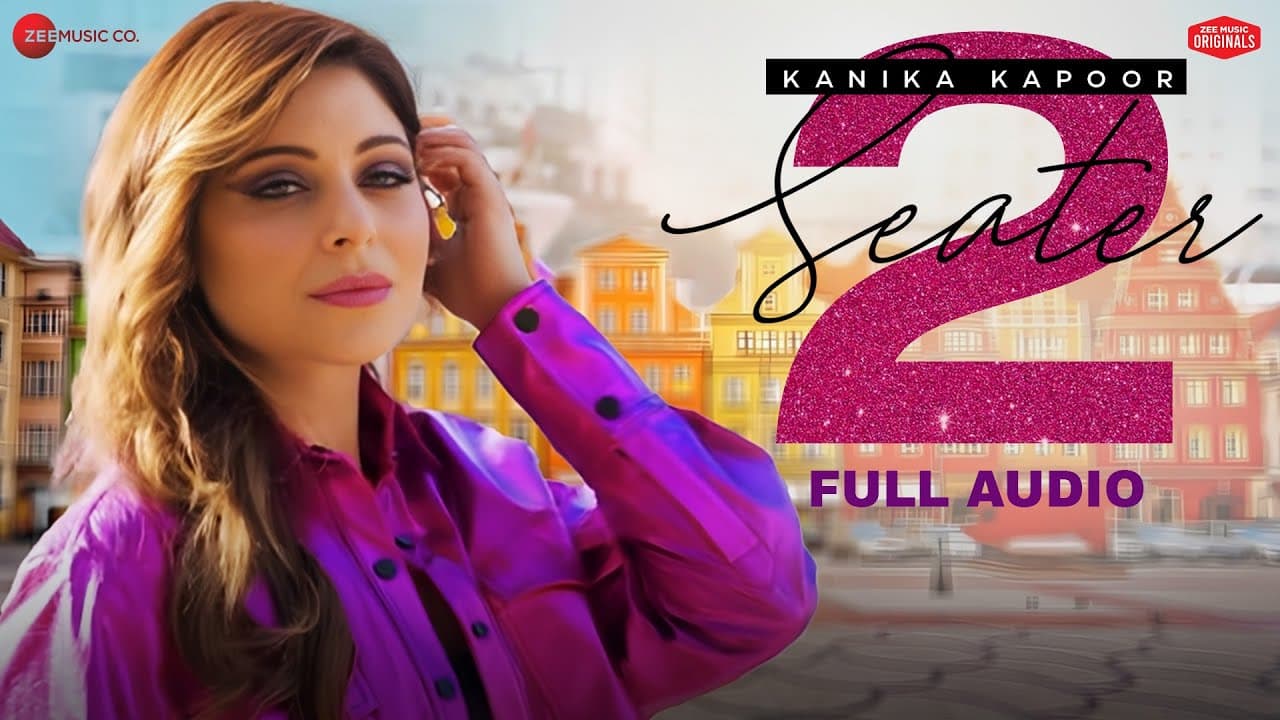 2 Seater Car - Kanika Kapoor Ft. Happy Singh | Vicky Sandhu | Zee Music Originals | Full Audio