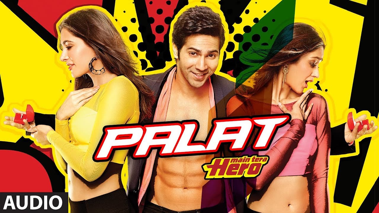 Palat - Tera Hero Idhar Hai Full Song (audio) Main Tera Hero | Varun Dhawan, Ileana D'Cruz